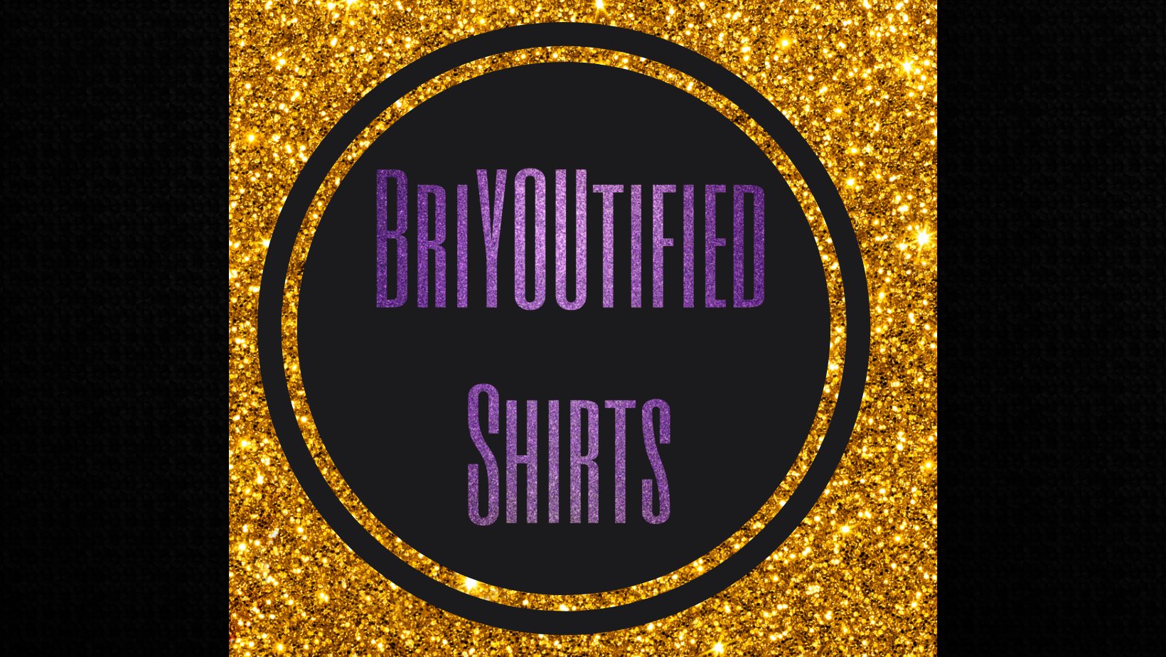 BriYOUtified T-Shirts